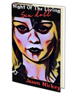 Night of the Living Sex Doll by Jason Nickey