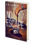 No Escape by E.B. Lunsford