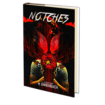 Notches: A Collection by M. Ennenbach