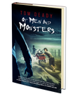 Of Men and Monsters by Tom Deady