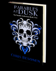 Parables At Dusk (The Parable Collection: Two) by Chris Besonen