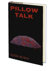 Pillow Talk by Allisha McAdoo