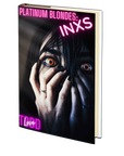 Platinum Blondes: INXS (Book 2) by Todd Love