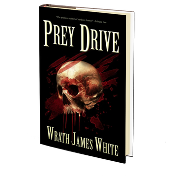 Prey Drive by Wrath James White