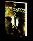 Projection by John Shupeck