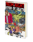 Prom Night on the River of Death by Jason Rizos