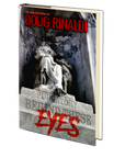 Purgatory Behind These Eyes by Doug Rinaldi
