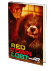 Red Town Lost by John Shupeck, Jr.