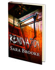 Renovation by Sara Brooke