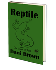 Reptile by Dani Brown