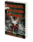 Rudolph's Red Nose Rampage by Matthew Cash