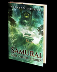 Samurai and Other Stories by William Meikle