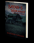 Satan's Hideaway by Matthew Vaughn