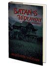 Satan's Hideaway by Matthew Vaughn