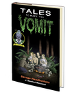 Savage Headhunters (Tales to Make You Vomit Book 3) by J. Manfred Weichsel