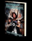 Sheyd of Gray (The Book of Ze'ev 3) by John Baltisberger