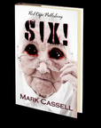 Six! by Mark Cassell