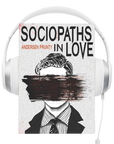 Sociopaths In Love Audiobook by Andersen Prunty