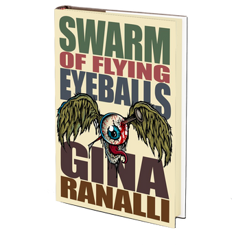 Swarm of Flying Eyeballs by Gina Ranalli