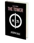Tales from the Tower by Joseph Sale