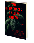 Ten Christmases in Sleepy Hallow by Jay Wilburn