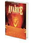The Avarice: A Seven Deadly Sins Anthology