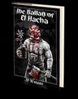 The Ballad of El Hacha by JP Wenner