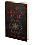 The Book of Spite: A Collection of Extreme Cosmic Horror Stories by R.F. Blackstone