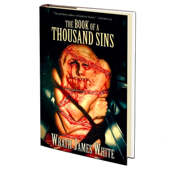 The Book of a Thousand Sins by Wrath James White