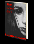 The Dead Girl by Daemon Manx