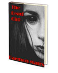 The Dead Girl by Daemon Manx