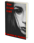The Dead Girl by Daemon Manx