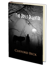 The Devil's Daughter by Clifford Beck