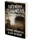 The Enemy Held Near by Armand Rosamilia and Jay Wilburn
