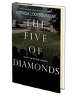 The Five of Diamonds: Part 6 of the Red Dog Conspiracy by Patricia Loofbourrow