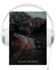 The Gordon Place Audiobook by Isaac Thorne