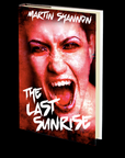 The Last Sunrise by Martin Shannon