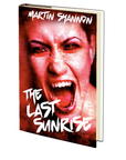 The Last Sunrise by Martin Shannon