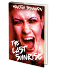The Last Sunrise by Martin Shannon