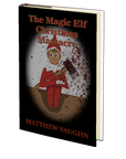 The Magic Elf Christmas Massacre by Matthew Vaughn
