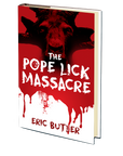Pope Lick Massacre by Eric Butler