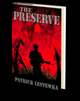 The Preserve by Patrick Lestewka