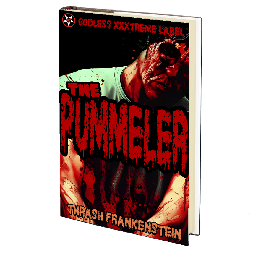 The Pummeler by Thrash Frankenstein