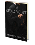 The Sexorcist by Matthew Vaughn
