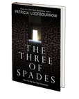 The Three of Spades: Part 8 of the Red Dog Conspiracy by Patricia Loofbourrow