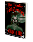The Trouble With Blondes (Merchant