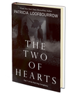 The Two of Hearts: Part 7 of the Red Dog Conspiracy by Patricia Loofbourrow