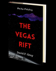 The Vegas Rift by David F. Gray