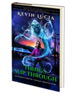 Things Slip Through (Clifton Heights Book 1) by Kevin Lucia