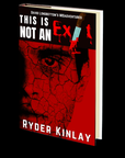 This is Not an Exit by Ryder Kinlay